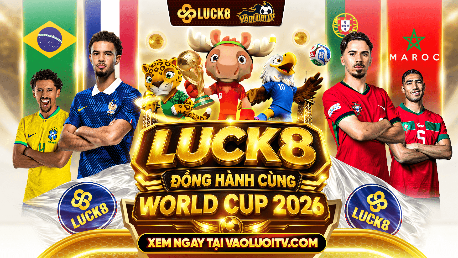 LUCK8 ĐỒNG HÀNH CÙNG WORLD CUP 2026:  CUỒNG NHIỆT NGÀY HỘI BÓNG ĐÁ LỚN NHẤT HÀNH TINH